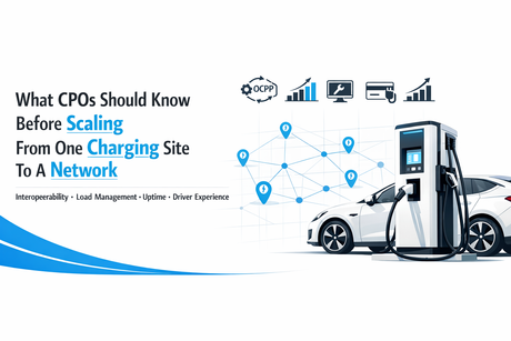 What CPOs Should Know Before Scaling From One Charging Site To A Network.png